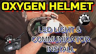 BRP Oxygen Helmet Communicator LED light Install CHATTERBOX X2 SLIM [upl. by Naesad]