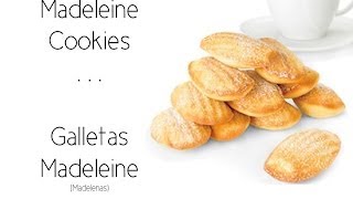 Cómo hacer Madalenas Madeleine Cookies [upl. by Armmat316]