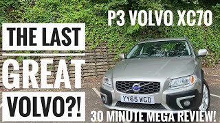 The LAST GREAT VOLVO  2015 Volvo XC70 P3  30 Minute Mega Review [upl. by Burford]