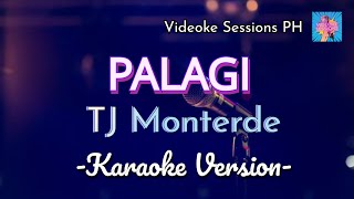 Palagi  TJ Monterde karaoke version [upl. by Chak]