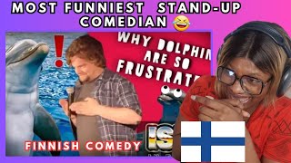 Reaction to ISMO LEIKOLA  Why Dolphins Are So Frustrated  Finnish Comedy [upl. by Niac]