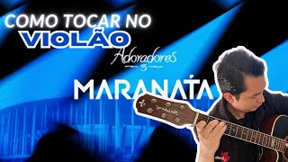 Aprenda os ACORDES de MARANATA 2024 Tutorial de Violão [upl. by Lled]