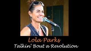 Lola Parks performs quotTalkin Bout A Revolutionquot by Tracy Chapman [upl. by Aveline210]