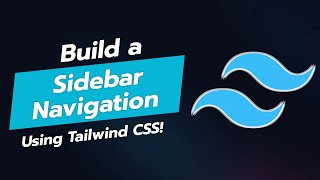 🚀 Build a Stunning Sidebar Navigation with Tailwind CSS 🎨 [upl. by Suolevram]