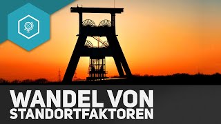 Wandel von Standortfaktoren  Standorttheorie 6 [upl. by Gamali]