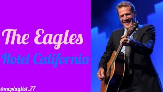 The Eagles  Hotel California l Audio HQ [upl. by Jelle]