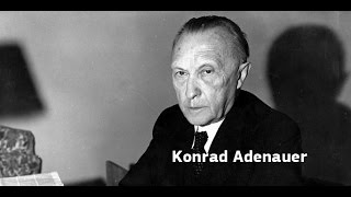 Founding fathers of the European Union Konrad Adenauer [upl. by Ledoux]