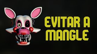 COMO EVITAR A MANGLE EN FNAF 2 [upl. by Hambley]