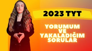 2023 TYT SORULARI VE CEVAPLARI  DİREKT YAKALADIĞIM SORULAR 2023 YKS  KK 🧡 [upl. by Ahsienod]