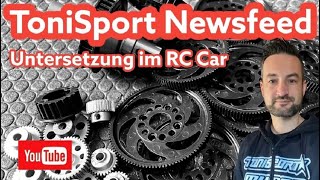 ToniSport Newsfeed Untersetzung im RC Car [upl. by Alleinnad]