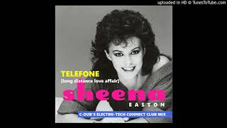 Sheena Easton  Telefone CDubs ElectroTech Connect Club Mix [upl. by Faustine]