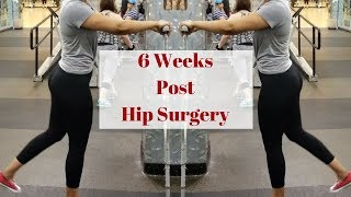 My Hip Labral Tear  Ep 8  6 Week Update  Pictures [upl. by Leilamag]