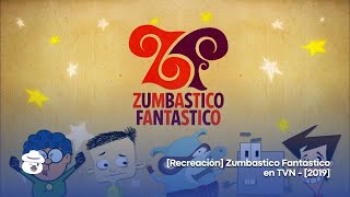 Recreación Zumbastico Fantástico en TVN  2019 [upl. by Ydnes275]