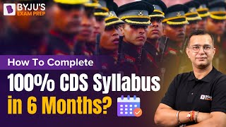 How to complete 100 CDS Syllabus in 6 Months I Complete CDS Preparation [upl. by Squier]