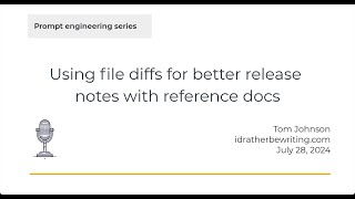 Using file diffs for better release notes in reference docs [upl. by Tnairb]