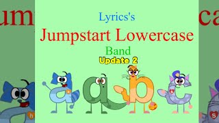 Lyrics’s Lowercase Jumpstart Band Updated 2 [upl. by Socram270]