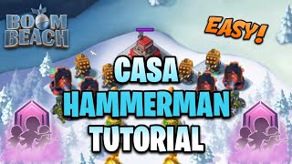 Casa Hammerman Tutorial Boom Beach [upl. by Wesley]