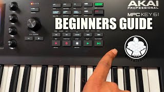 AKAI MPC Key 61  How To Make Your First Beat [upl. by Laehpar385]