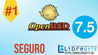 OpenBSD 75  1 en seguridad y criptografía [upl. by Ward267]