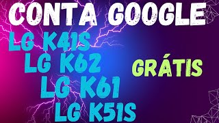 REMOVER CONTA GOOGLE LG K41SLG K61LG K51SLG K62 SEM SERVIDORANDROID 11 [upl. by Noislla]