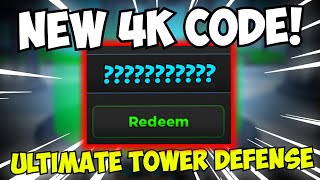 New OP 4000 Players Code in Ultimate Tower Defense [upl. by Arleen]