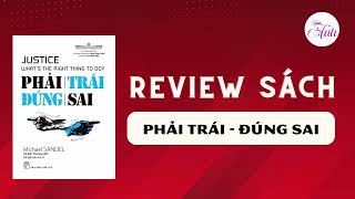 Review Sách Phải Trái Đúng Sai  Michael J Sandel [upl. by Griggs]