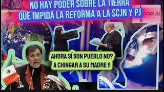 NO HAY PODER EN EL MUNDO QUE FRENE LA REFORMA AL PJ Y SCJN  NOROÑAZO EN EL HOCICO [upl. by Hazel]