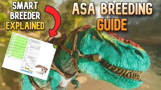 Ark Ascended UPDATED TamingBreeding Guide For BEST STATS  Smart Breeder [upl. by Allimaj960]