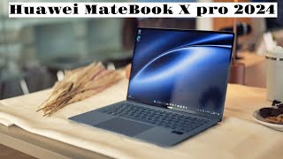 Huawei Matebook X Pro 2024 Intel Ultra 9 [upl. by Arbmahs512]