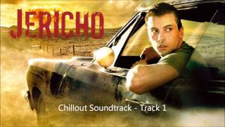 Jericho TV Chillout Soundtrack 1 of 2 [upl. by Iorio]