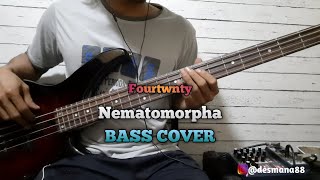 Bass COVER  Nematomorpha  Fourtwnty [upl. by Keverian]