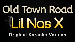 Old Town Road  Lil Nas X Karaoke Songs With Lyrics  Original Key [upl. by Titus135]