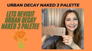 GRWM Urban Decay Naked 3 PaletteEye Tutorial Over 50 [upl. by Langley469]