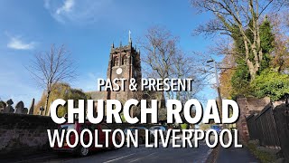 Church Road Woolton Past And Present [upl. by Buford]