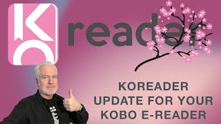 How to update KOReader on your Kobo eReader to the latest update KOReader 202303 quotCherry Blossomquot [upl. by Anirtak167]