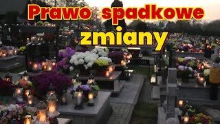 Prawo spadkowe zmiany [upl. by Azarria]