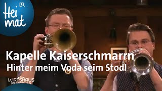 Kapelle Kaiserschmarrn Hinter meim Voda seim Stodl  Wirtshausmusikanten  BR Heimat  Volksmusik [upl. by Holly]