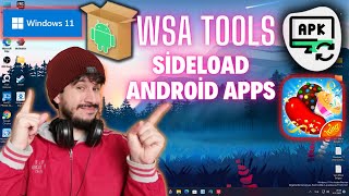 Windows 11 WSA Tools ile Android Uygulamalarını Hızlıca Yükleyin  Sideload Android Apps [upl. by Santos]