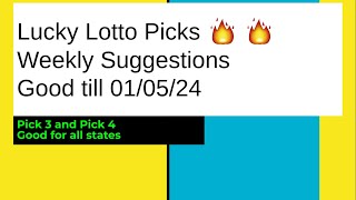 💰🔥Lucky Lotto Picks Weekly Suggestions Pick 3 amp 4 Good till 010524 [upl. by Eniamrahs]