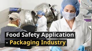 Food Safety Application  Packaging Industry [upl. by Ybbed397]