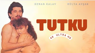 Tutku Türk Filmi  HÜLYA AVŞAR  KENAN KALAV  4K ULTRA HD  FULL [upl. by Messing]