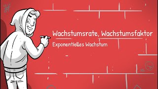 Exponentielles Wachstum  Was sind Wachstumsrate und Wachstumsfaktor [upl. by Bruce]