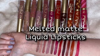 Too Faced Melted matte Liquid Lipstick Swatches 😊 [upl. by Satterlee]