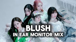 WOOAHBLUSH in ear monitor mix  use headphones [upl. by Adiarf]