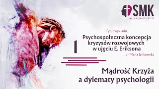 Psychospołeczna koncepcja kryzysów rozwojowych w ujęciu E Eriksona  dr Maria Jankowska [upl. by Eseerahs]