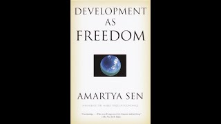 quotDevelopment as Freedomquot By Amartya Sen [upl. by Leduar]