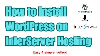 How to Install WordPress on InterServer Hosting [upl. by Winchester]