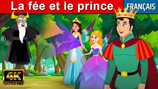 La fée et le prince  Histoire Pour Sendormir  Contes De Fées en Français  Histoire Pour Dormir [upl. by Valtin]