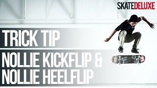 How to Nollie Kickflip amp Nollie Heelflip  Skateboard Trick Tip  skatedeluxe [upl. by Orville]