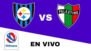 Huachipato 22 Palestino en vivo Primera Chile [upl. by Mahsih]